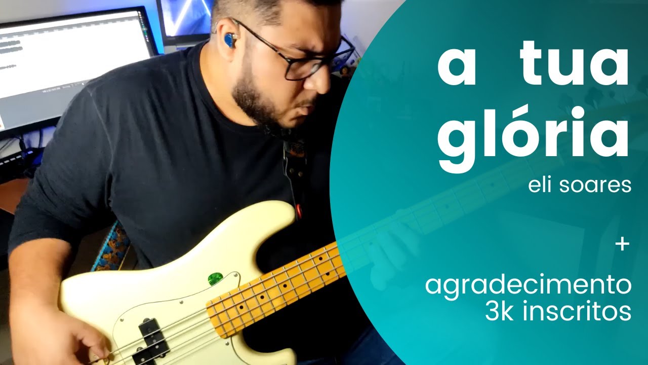 Eli Soares - A Tua Glória // Bass Cover - Marcos Paulo Bastos // @elisoares