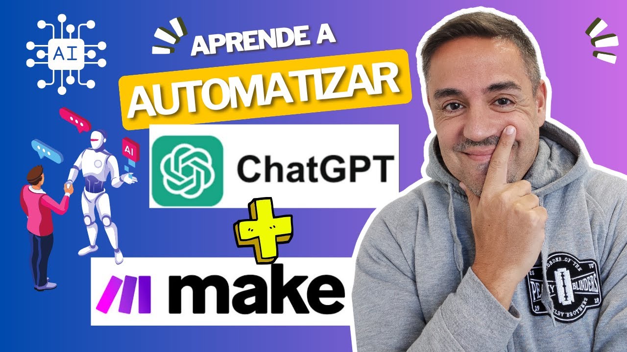 Aprende a AUTOMATIZAR con ChatGPT + IA con MAKE - INTELIGENCIA ARTIFICIAL