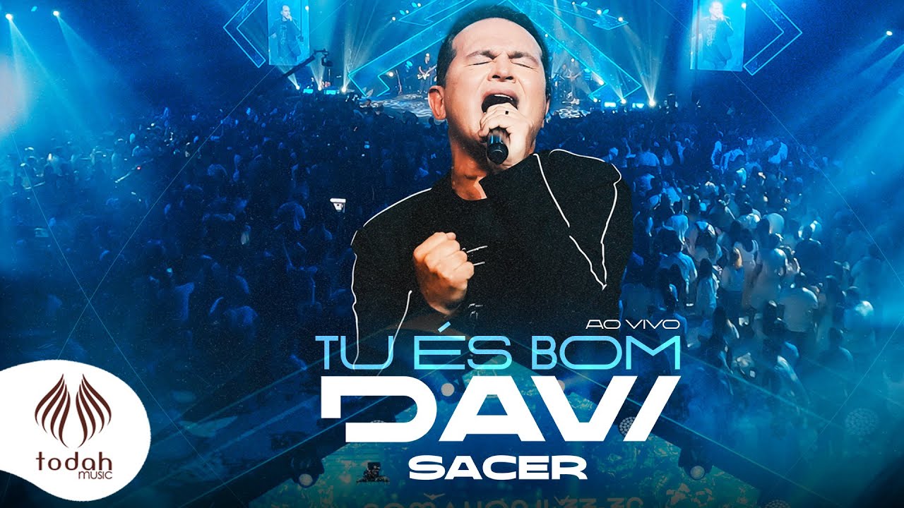 Davi Sacer | Tu És Bom [Clipe Oficial]