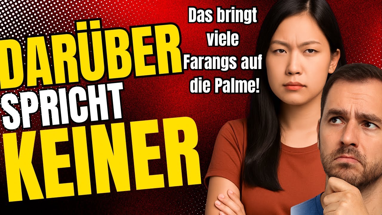 🇹🇭 Was Farangs an Thai-Frauen oft schwierig finden 🇩🇪 19 Beobachtungen aus dem Beziehungsalltag