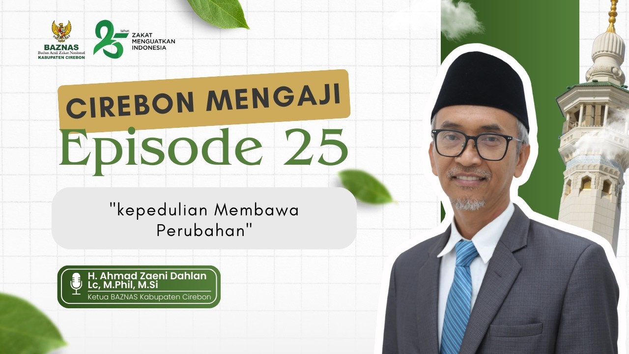 Cirebon Mengaji Eps. 25