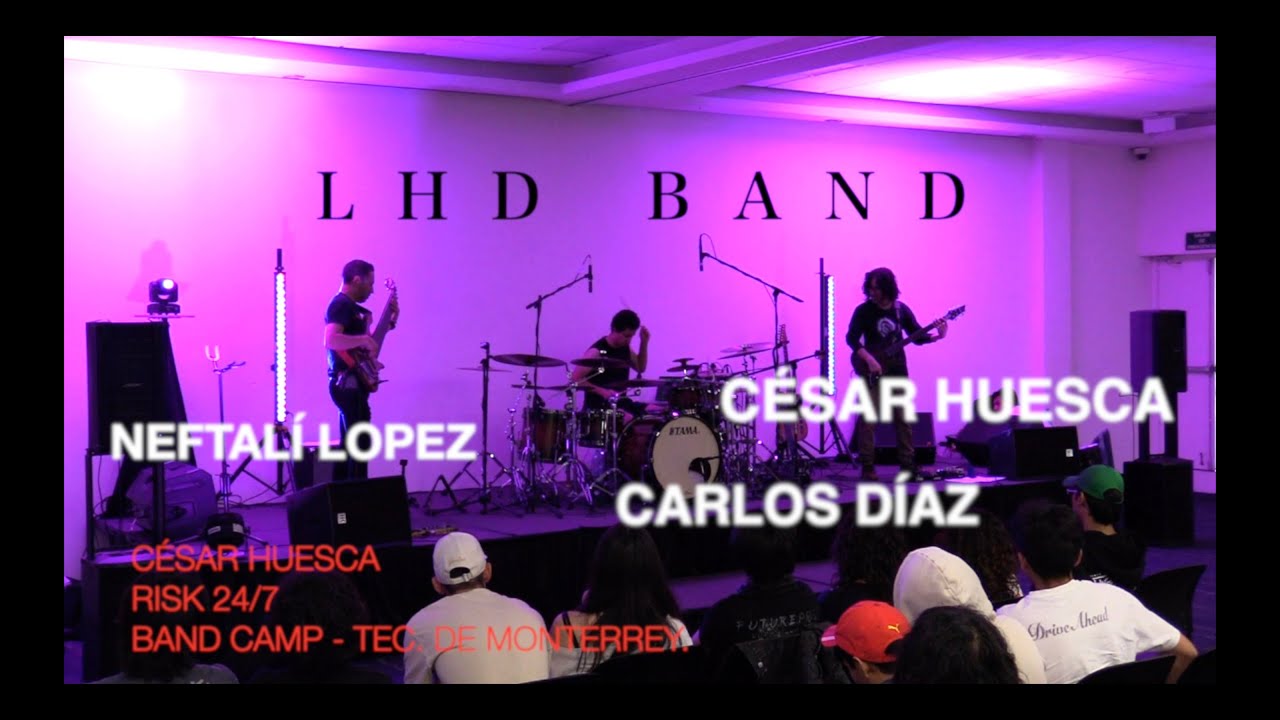 LHD Band - Neftalí López - César Huesca - Carlos Díaz - Risk 24/7 - César Huesca - Band Camp 2025