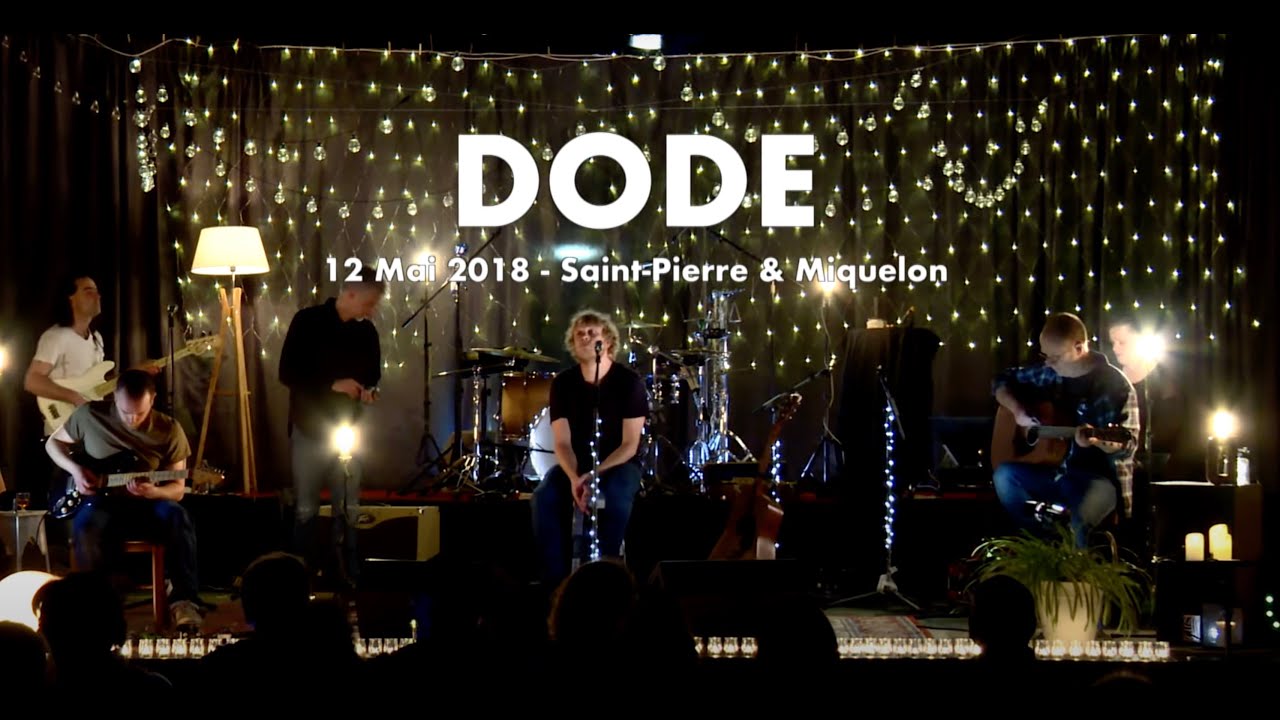 DODE - Live à Saint-Pierre et Miquelon 2018