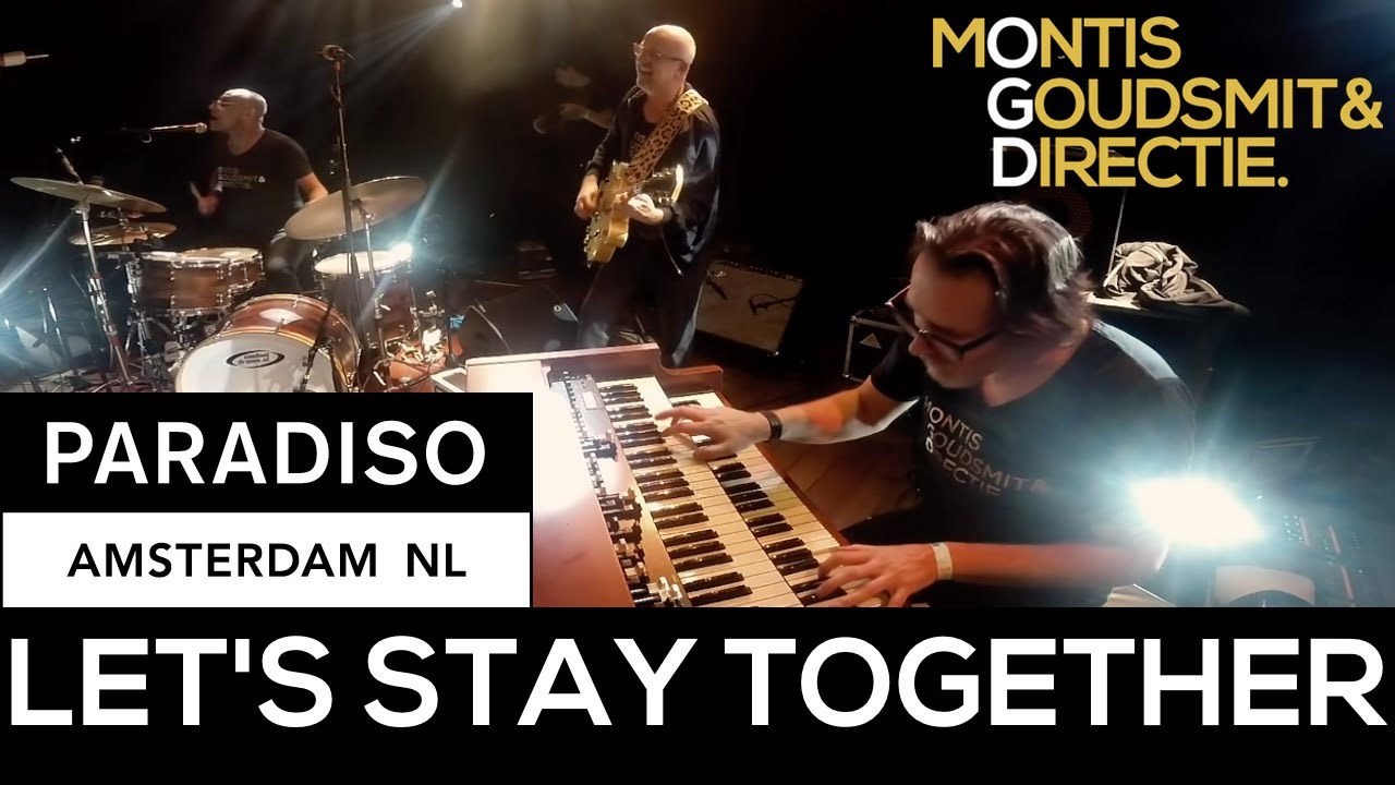 Let's Stay Together (Al Green) - Montis, Goudsmit & Directie | Live At Paradiso Amsterdam