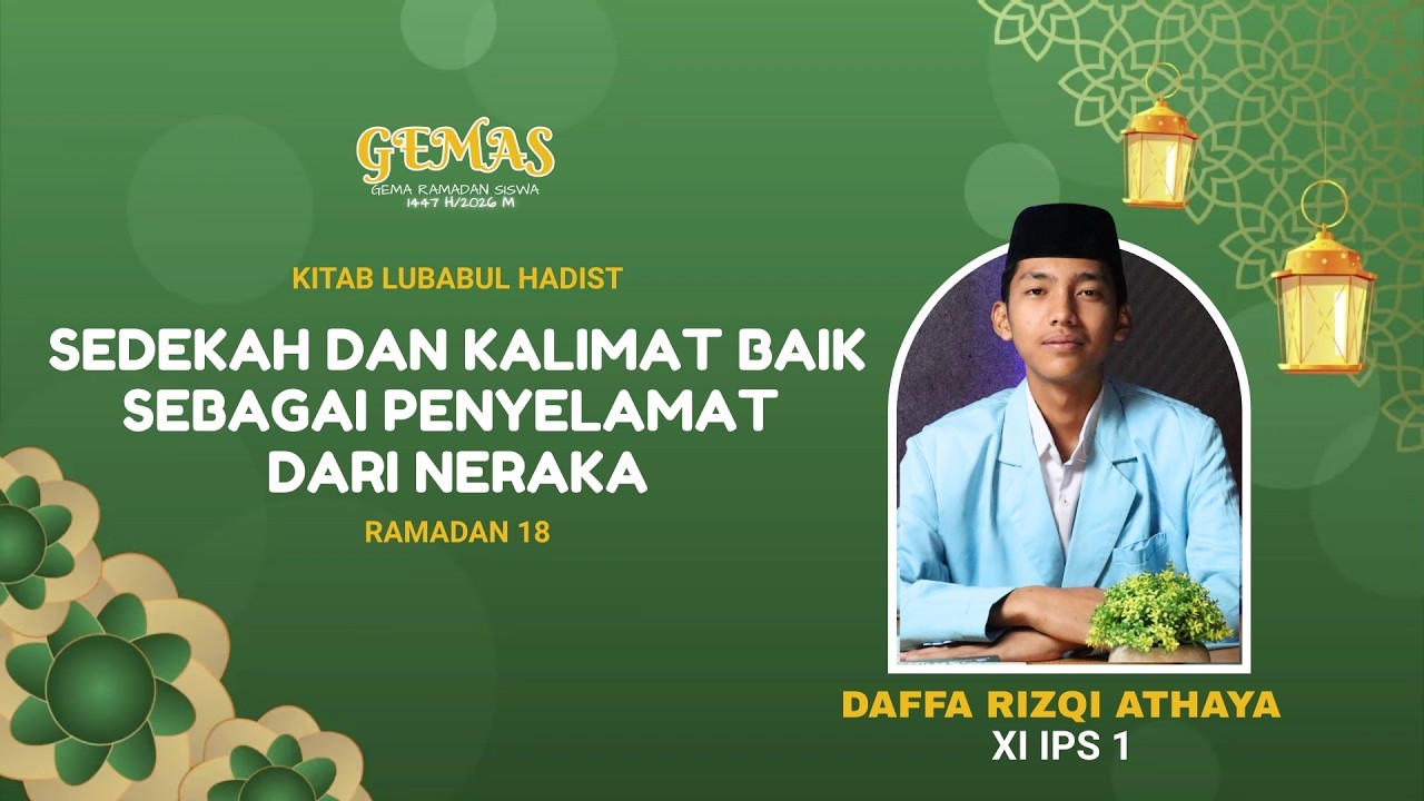 GEMAS EPS  18  - SEDEKAH & KALIMAT BAIK SEBAGAI PENYELAMAT DARI NERAKA - DAFFA RIZQI ATHAYA
