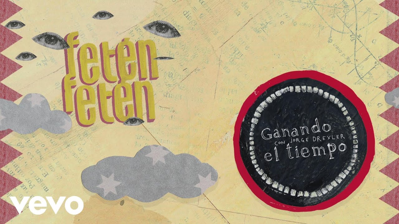 FET&Eacute;N FET&Eacute;N con Jorge Drexler - Ganando el Tiempo (Audio)