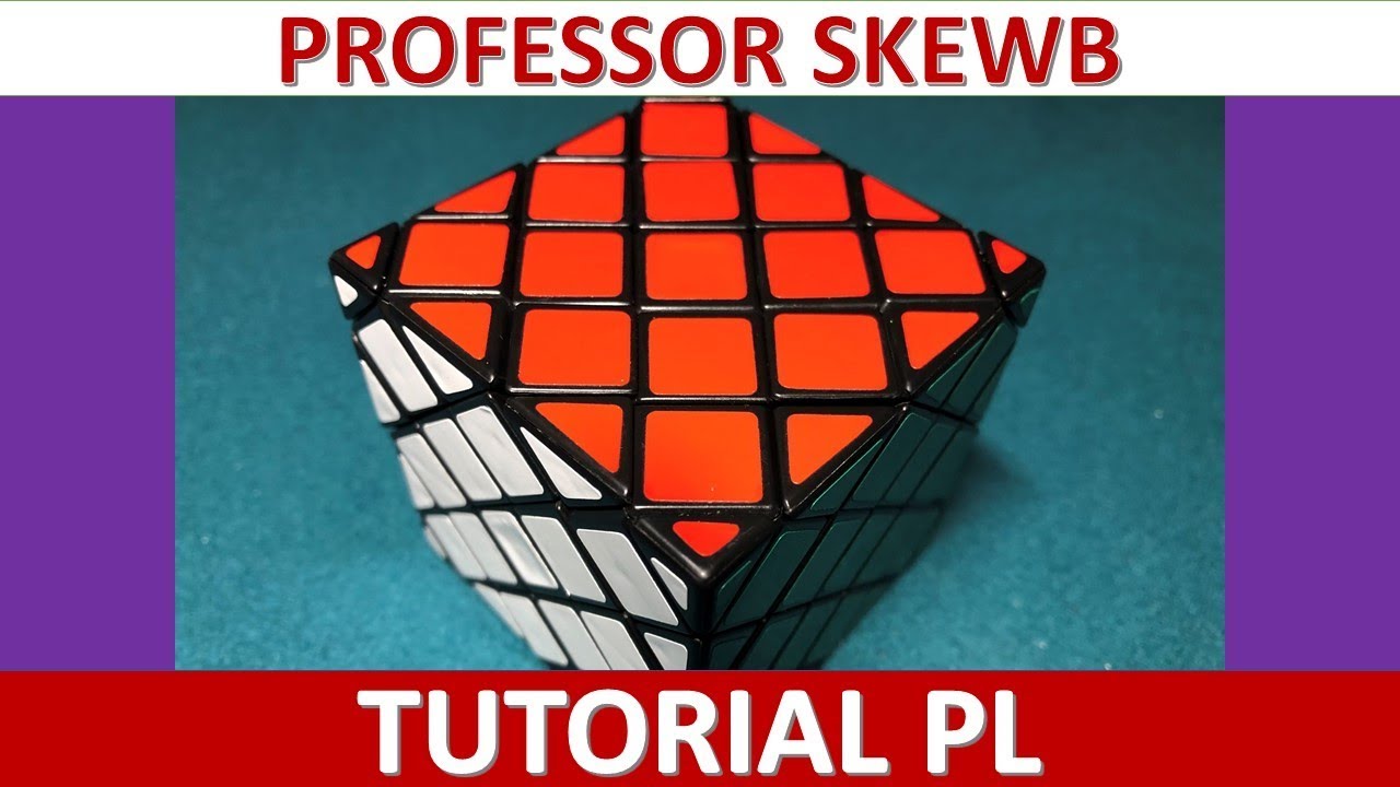 Professor skewb cube TUTORIAL PL