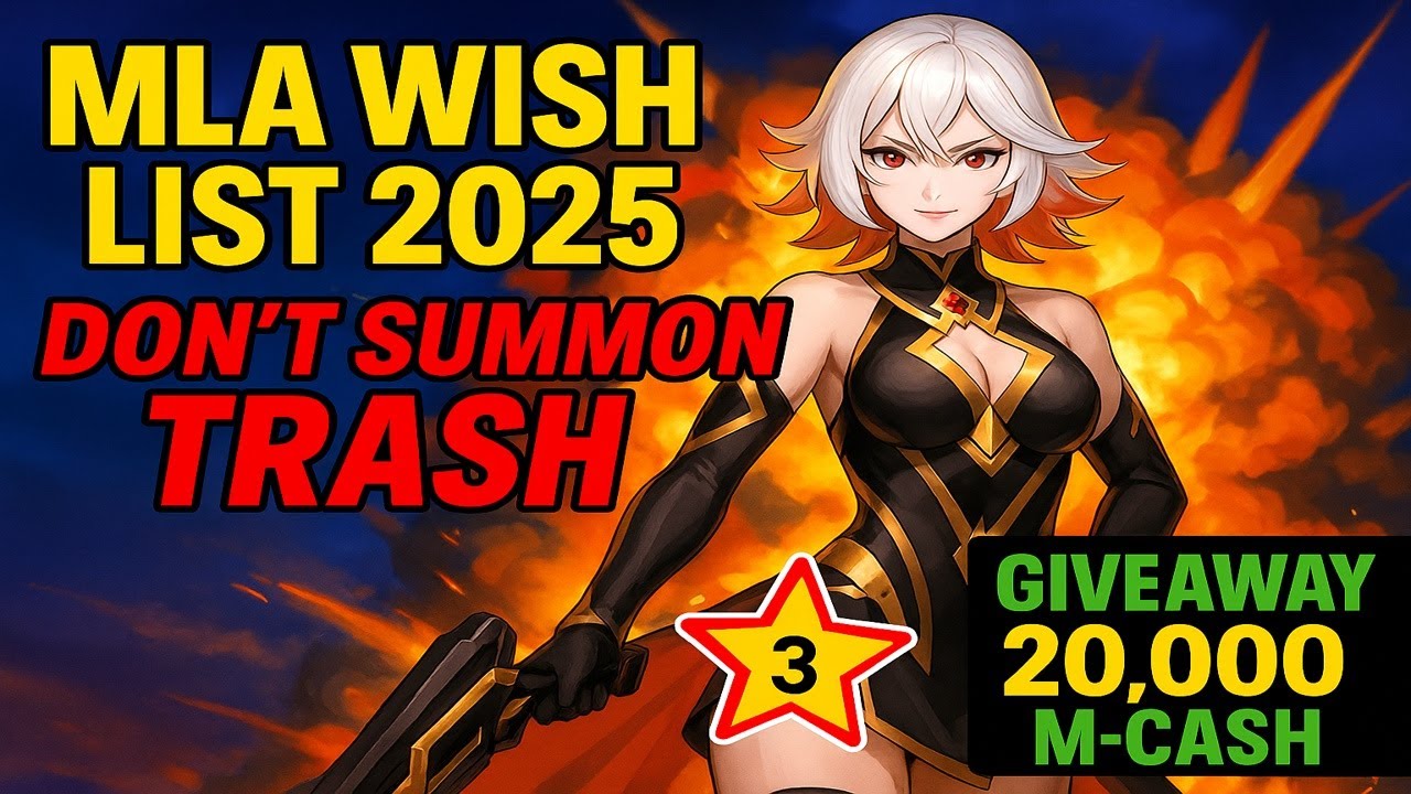 ML Adventure wish list MLA Wish List 2025 &mdash; Don&rsquo;t Waste It on Trash! 🔥 + 20,000 M-Cash Giveaway