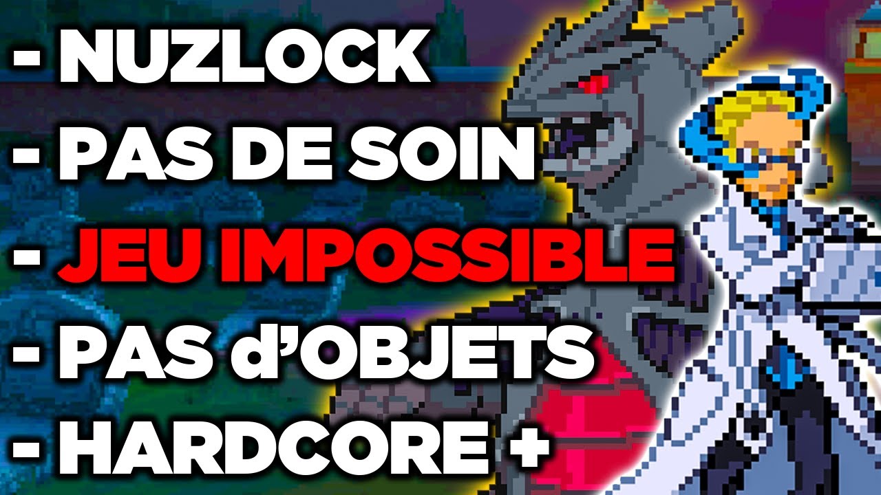 J'ai jou&eacute; &agrave; la version ULTIME de POKEMON NOIR 2 en Hardcore Nuzlocke.