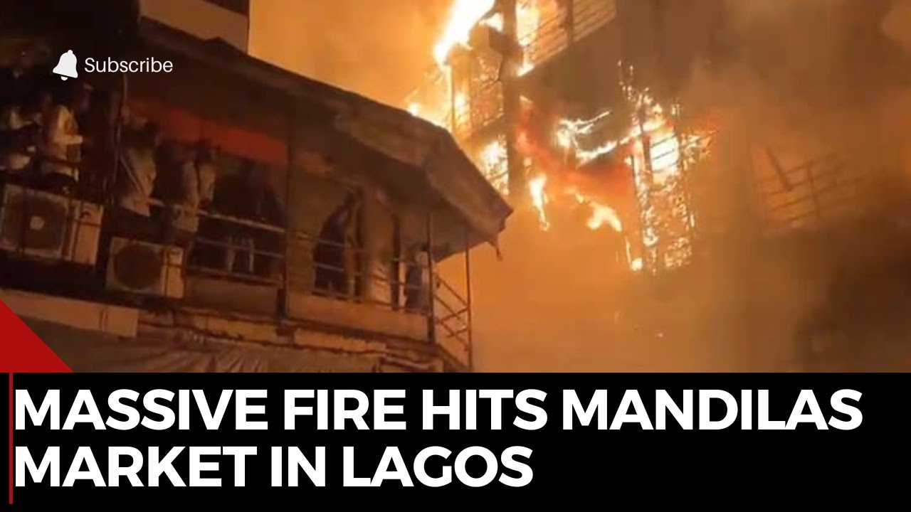 Lagos Market Inferno: Fire Breaks Out at Mandilas Market, Traders Battle to Save Goods