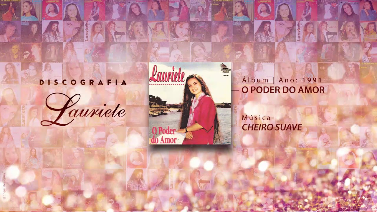 Lauriete | Álbum: O Poder do Amor | ♫ 07 CHEIRO SUAVE