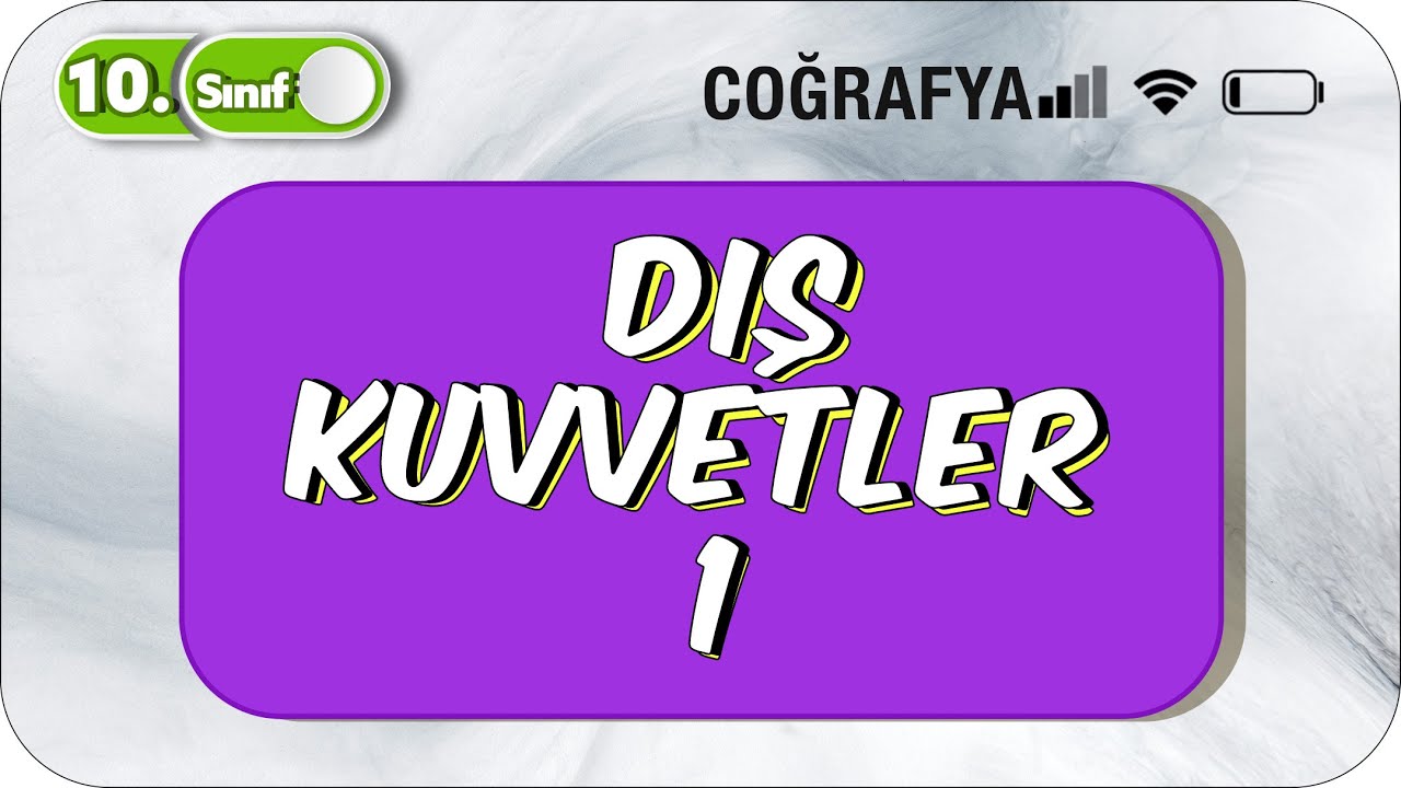Dış Kuvvetler - 1 | Tek Videoda Anlatım | 10.Sınıf Coğrafya #2023