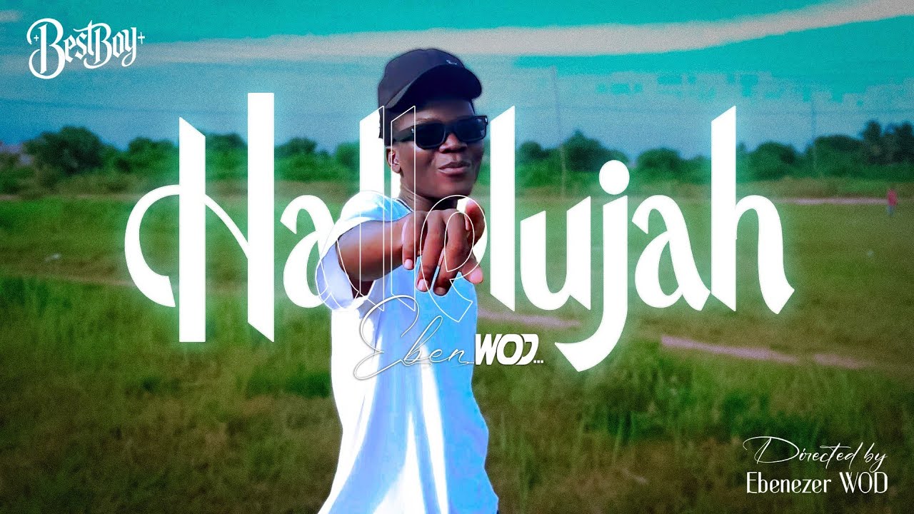 Eben WOD - Hallelujah (VISUALISER)