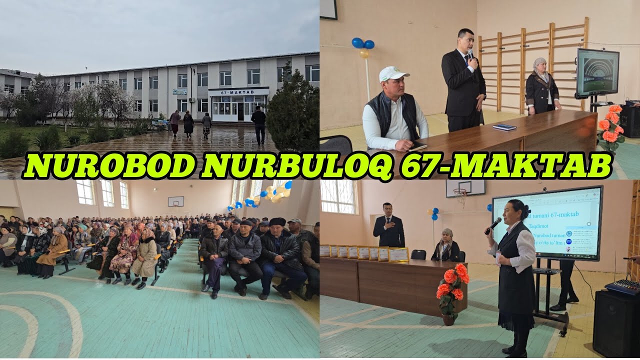 S.V NUROBOD NURBULOQ PO'LATCHI MFY 67-MAKTAB 