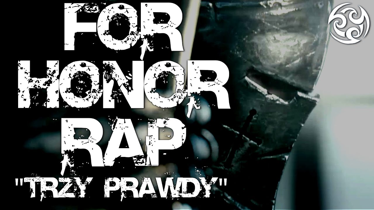 ♫ FOR HONOR RAP [PL] - 
