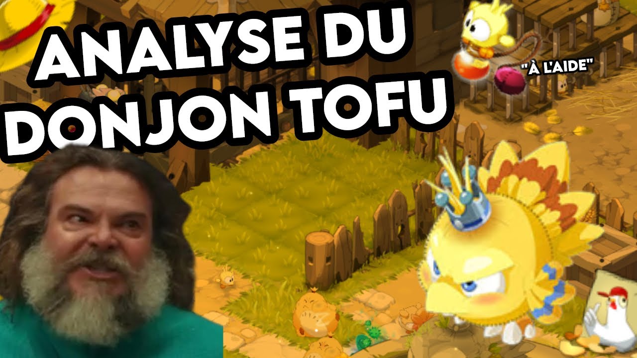 ANALYSE DU DONJON TOFU (BESTIAIRE, S10, RENTABILIT&Eacute;) - CHICKEN JOCKEY ! -WAKFU