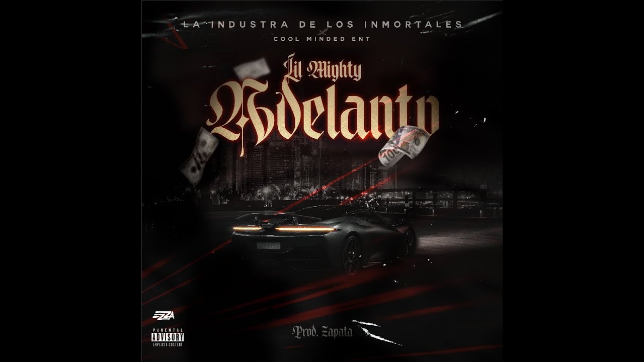 Lilmighty - ADELANTO (Official Video)