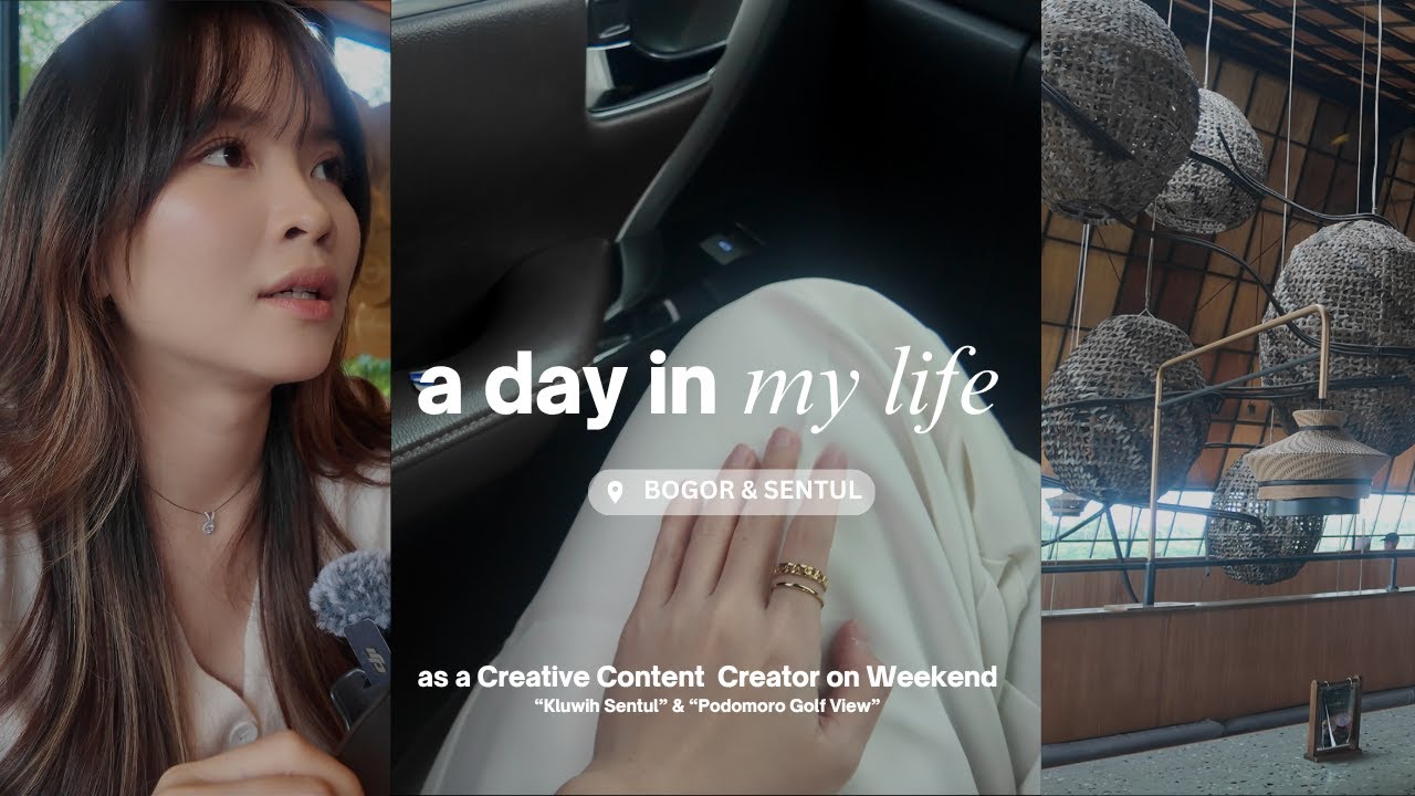 A day in my life as a Creative Content Creator: Weekend Gateaway Bogor & Sentul