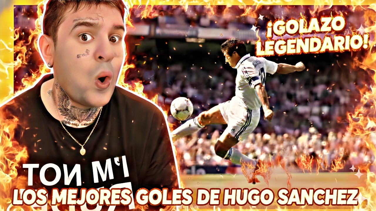 ARGENTINO REACCIONA A LOS 30 MEJORES GOLES DE HUGO SANCHEZ ⚽