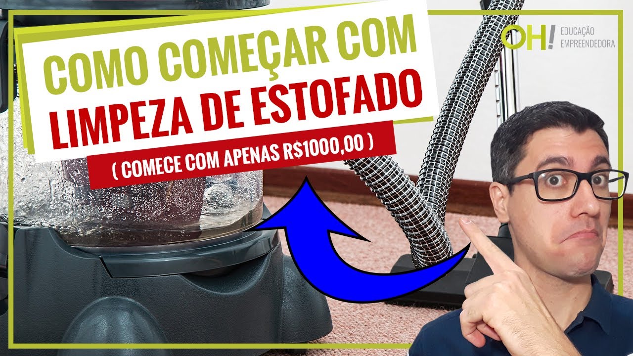 COMO COMEÇAR UM NEGÓCIO DE LIMPEZA DE SOFÁ- EMPREENDA NEGÓCIOS LUCRATIVOS