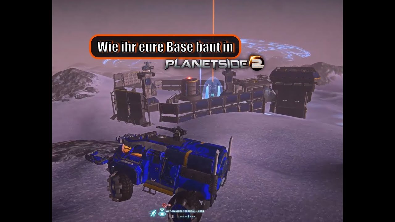 So easy ist der Basenbau - Planetside 2 Tutorial in 6 Minuten