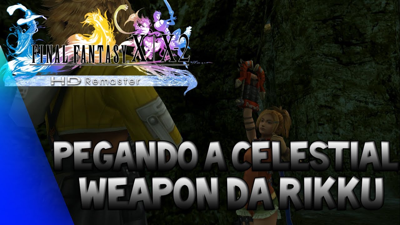 FFX HD Pegando a Celestial Weapon da Rikku (GodHand) e Seus UPgrades #Mini Quest Cactos Oo