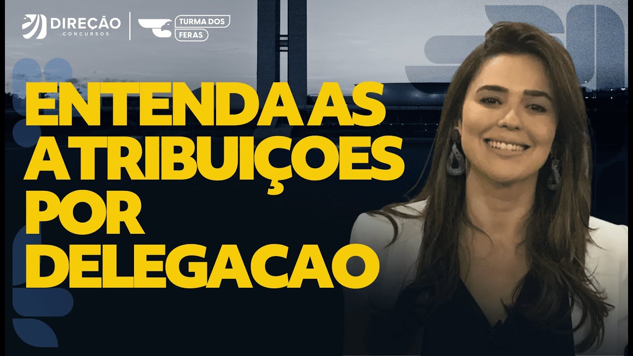 CORTES TURMA DOS FERAS - AUTORIDADES QUE PODEM RECEBER ATRIBUIÇÕES