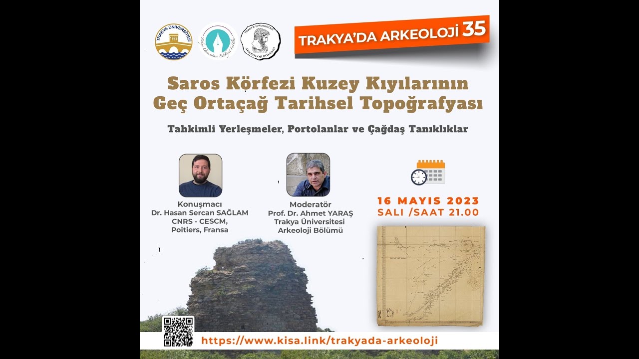Trakya'da Arkeoloji 35 - Saros Körfezi Kuzey Kıyılarının Geç Ortaçağ Tarihsel Topografyası