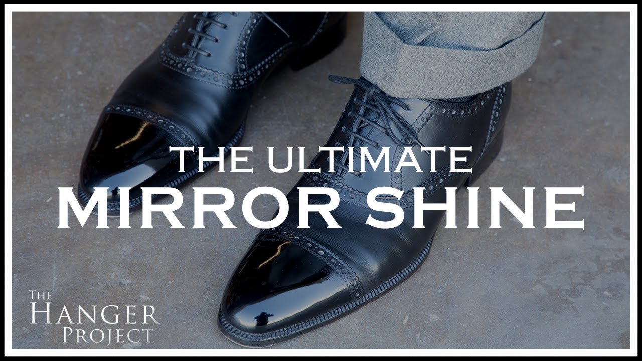 The Ultimate Mirror Shine For Dress Shoes | Kirby Allison