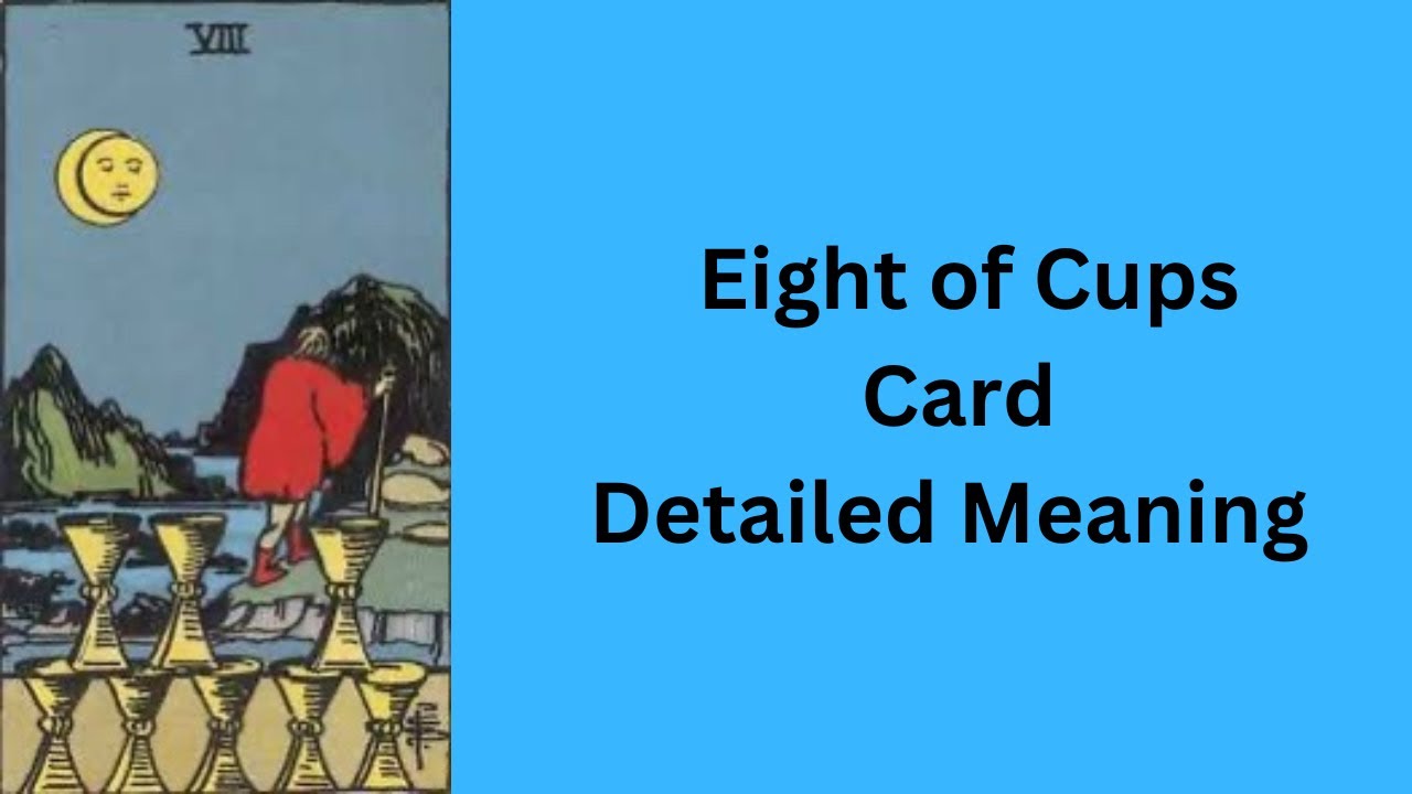 Eight of Cups &mdash; Tarot Card Meaning  || Minor Arcana || Learn Tarot With Nidhi