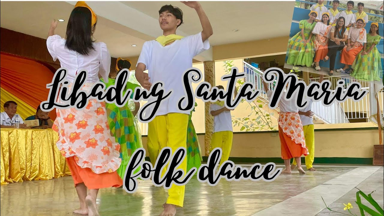 Libad ng Santa Maria Folk dance (PDPMMHS Dance Troupe)