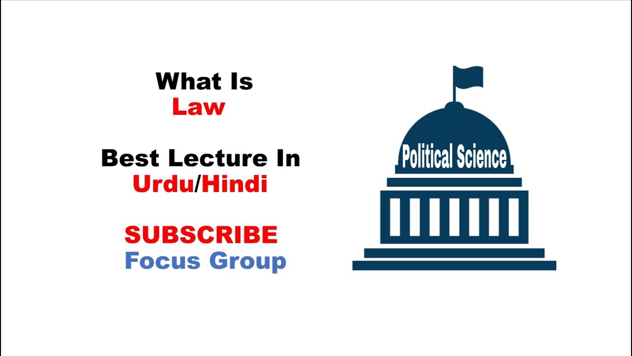 What is Law || Political Science || Lecture in Urdu/Hindi