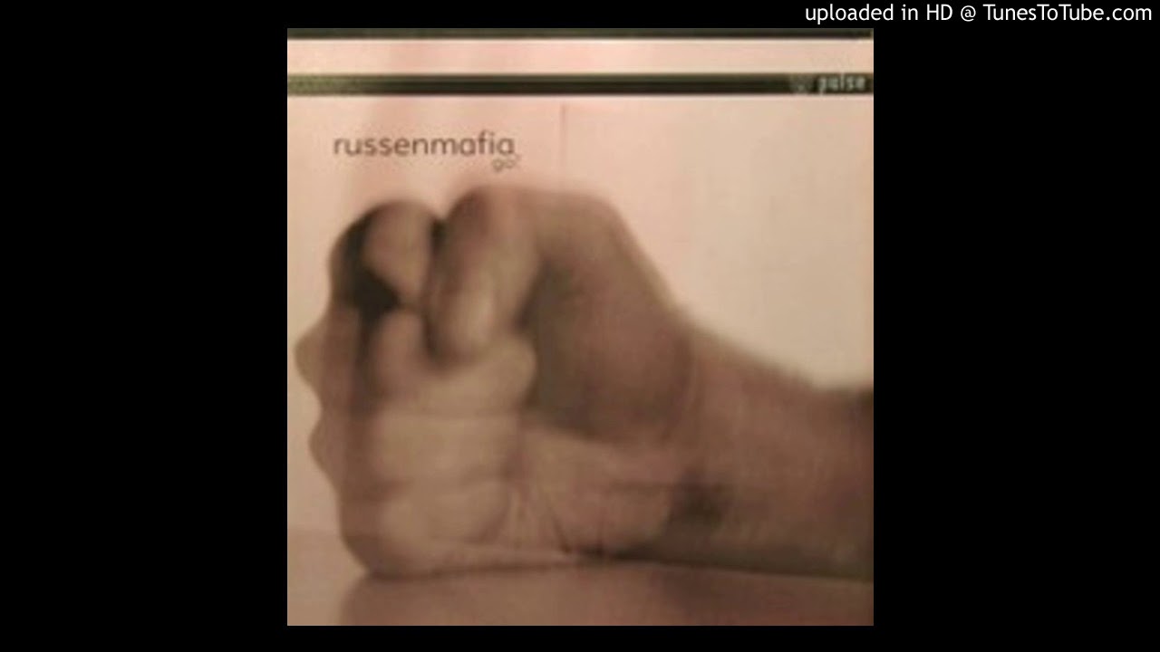 Russenmafia - Go! (East Mix)