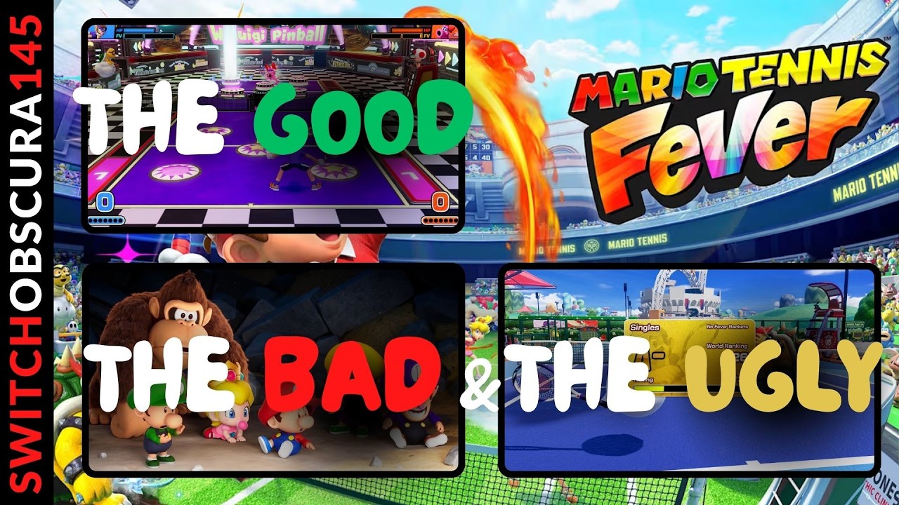 Mario Tennis Fever: The Good, The Bad, and The Ugly