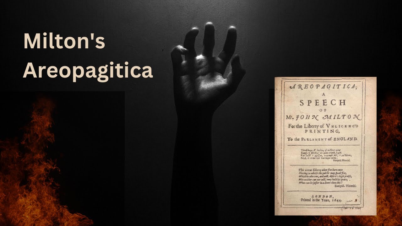 John Milton's Areopagitica: A Timeless Battle Cry for Freedom of Speech and Expression