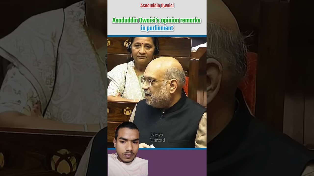 Asaduddin Owaisi's remarks in Parliament | #shortvideo_