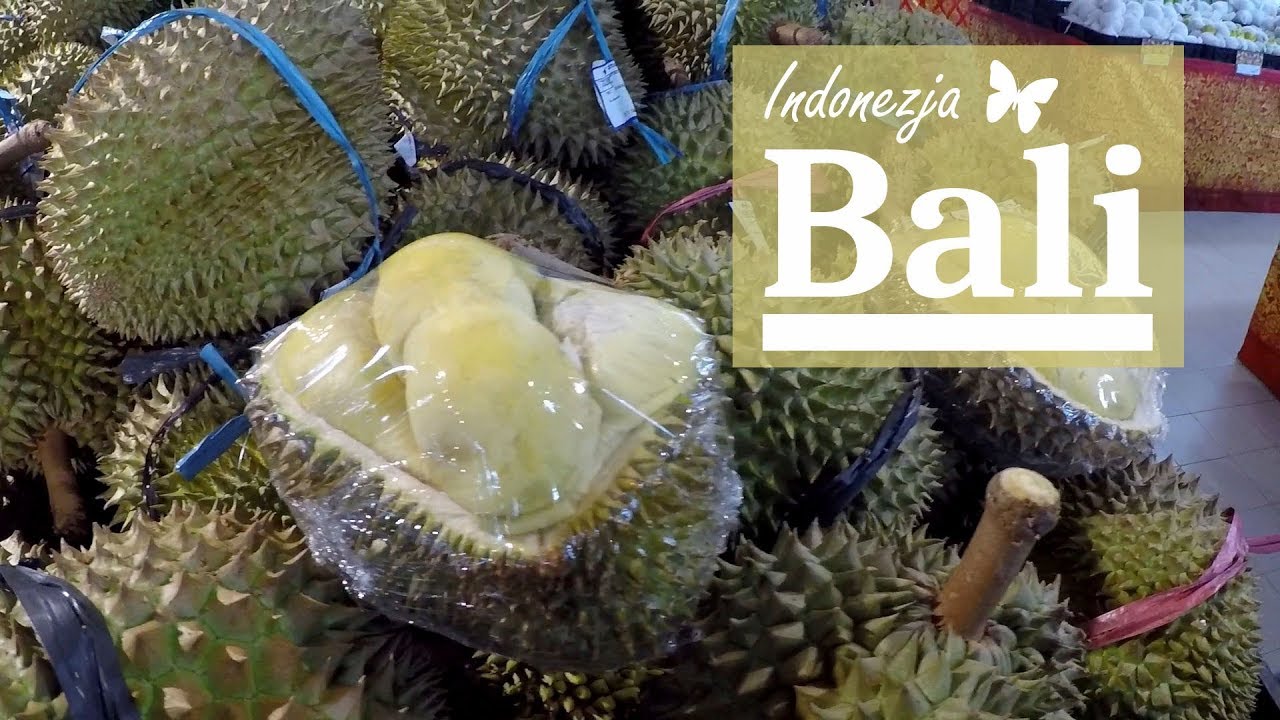 Durian najdziwniejsze owoce Azji INDONEZJA #podr&oacute;że