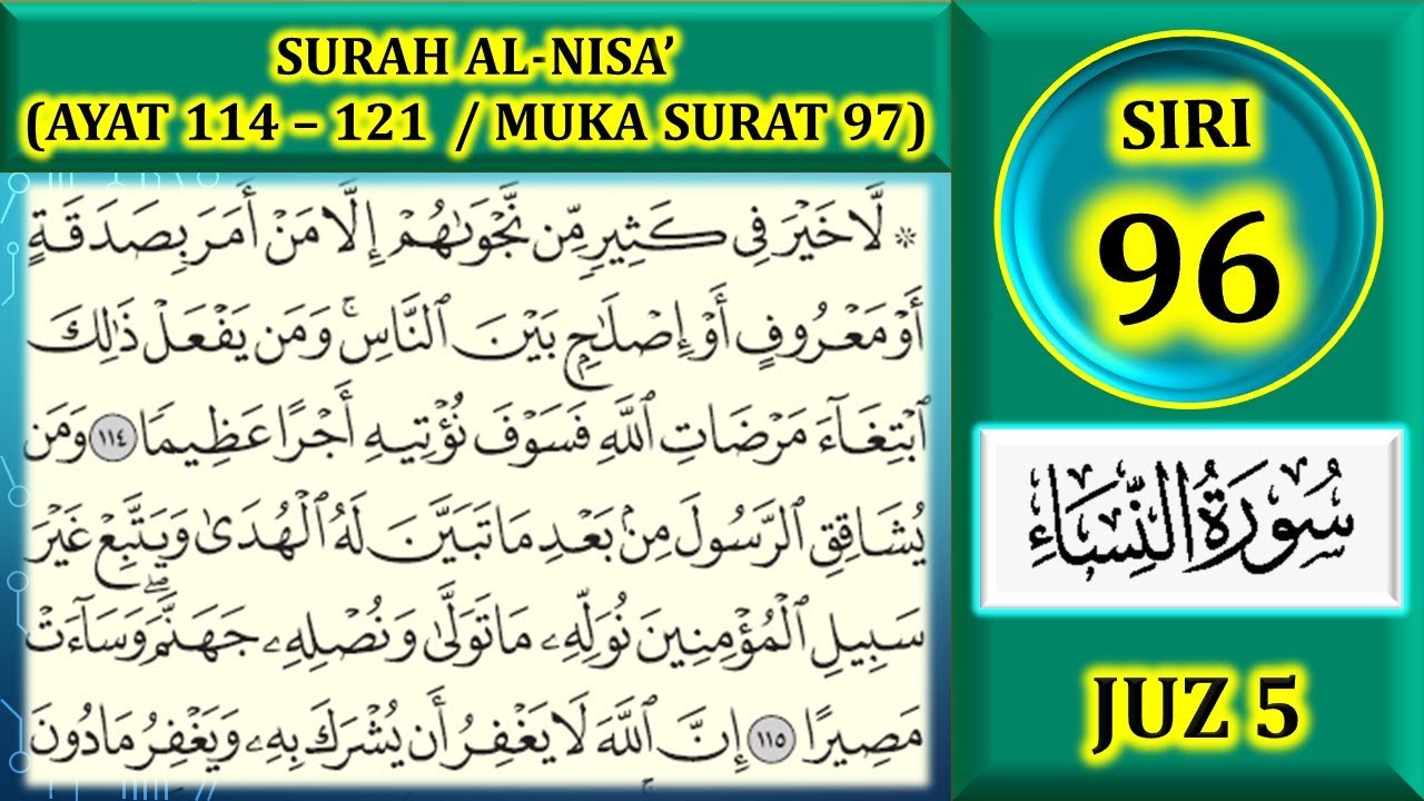 MENGAJI AL-QURAN JUZ 5 : SURAH AL-NISA' (AYAT 114-121 / MUKA SURAT 97)