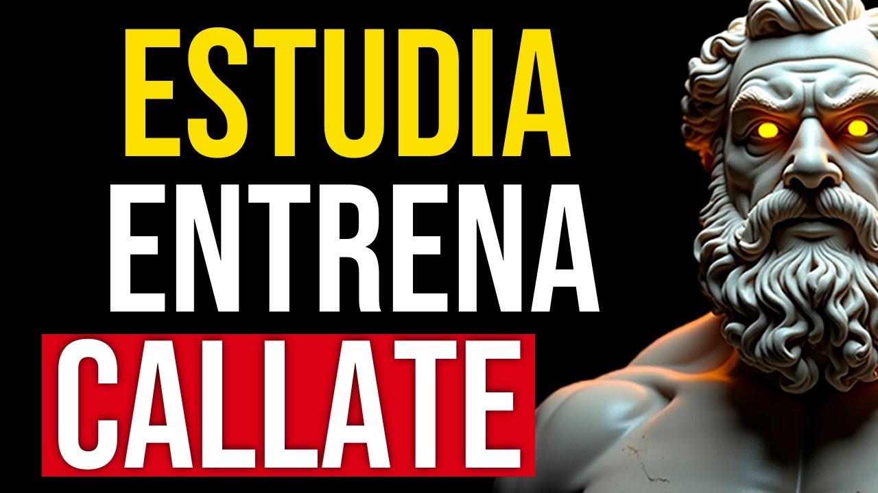 ESTUDIA, ENTRENA, CÁLLATE: Vuélvete IRRECONOCIBLE | Estoicismo