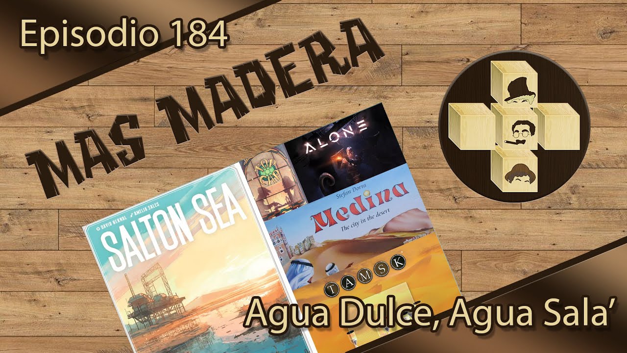 Episodio 184 - Agua Dulce, Agua Sala'