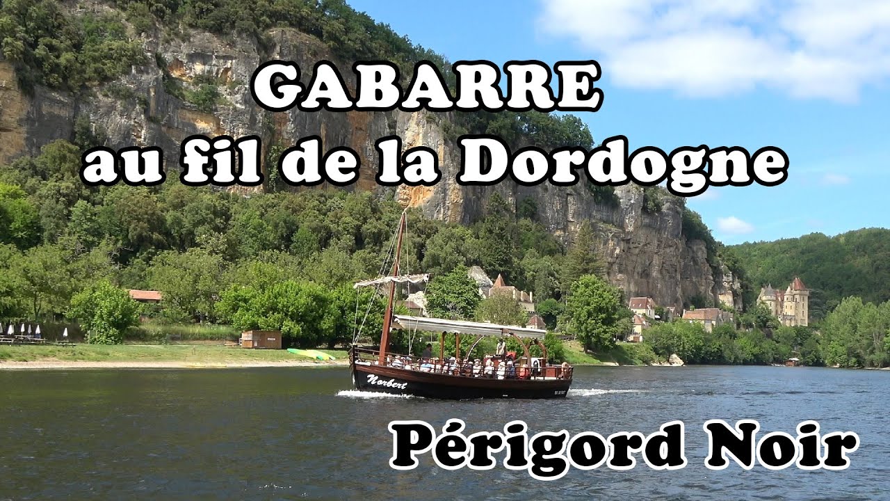 La Roque Gageac  au fil de l'eau sur une Gabarre