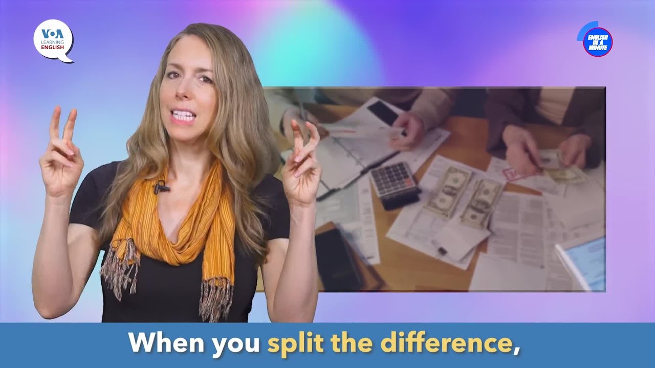 English in a Minute: Split the Difference