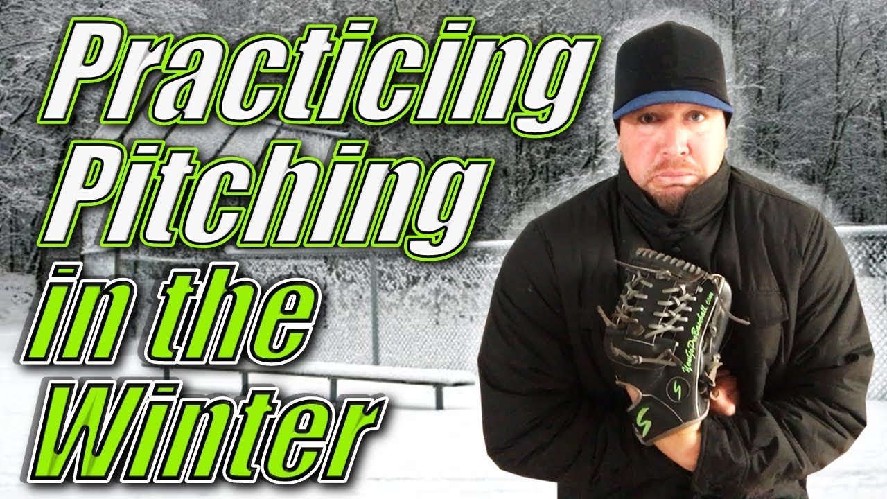 How to practice pitching during the cold winter - 3 tips for off season pitching workouts
