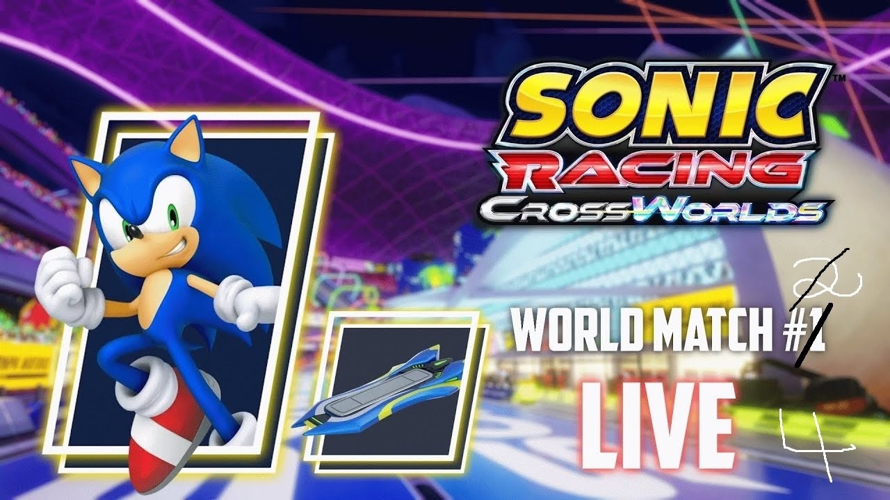 World Match #4! - Sonic Racing: CrossWorlds