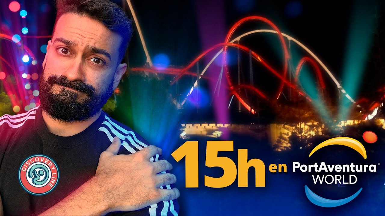 Cómo pasar 15 HORAS sin parar en PortAventura hasta la 