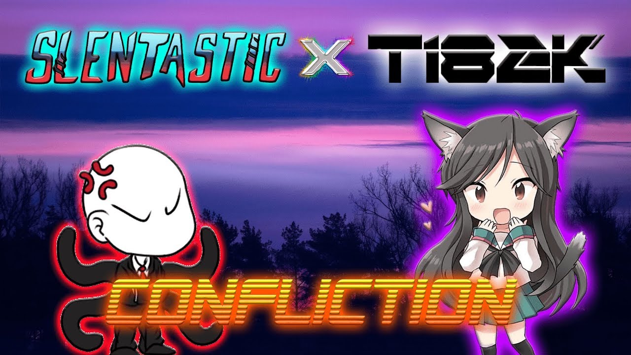 T182K X SlenTastic - Confliction