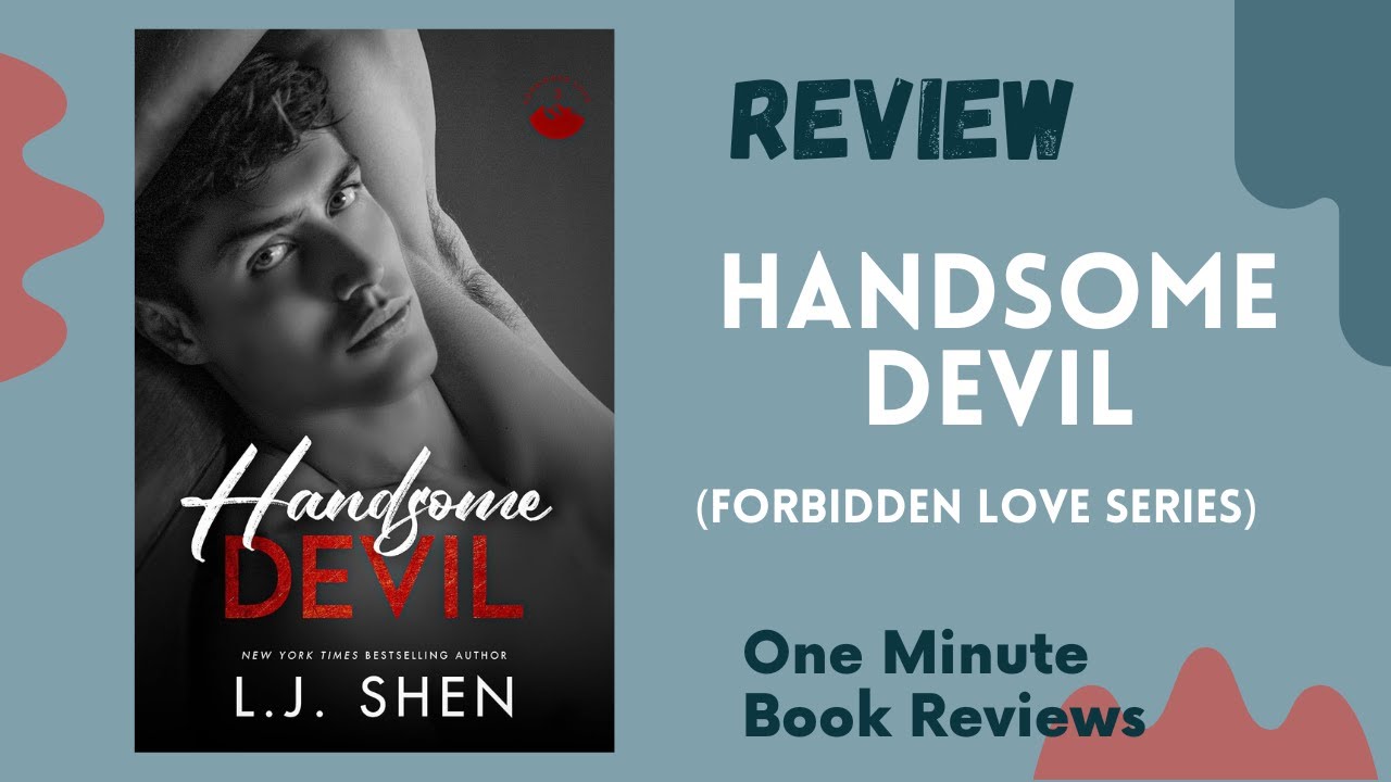 Handsome Devi (Forbidden Love Book 3)  by L.J. Shen, One Minute Book Review