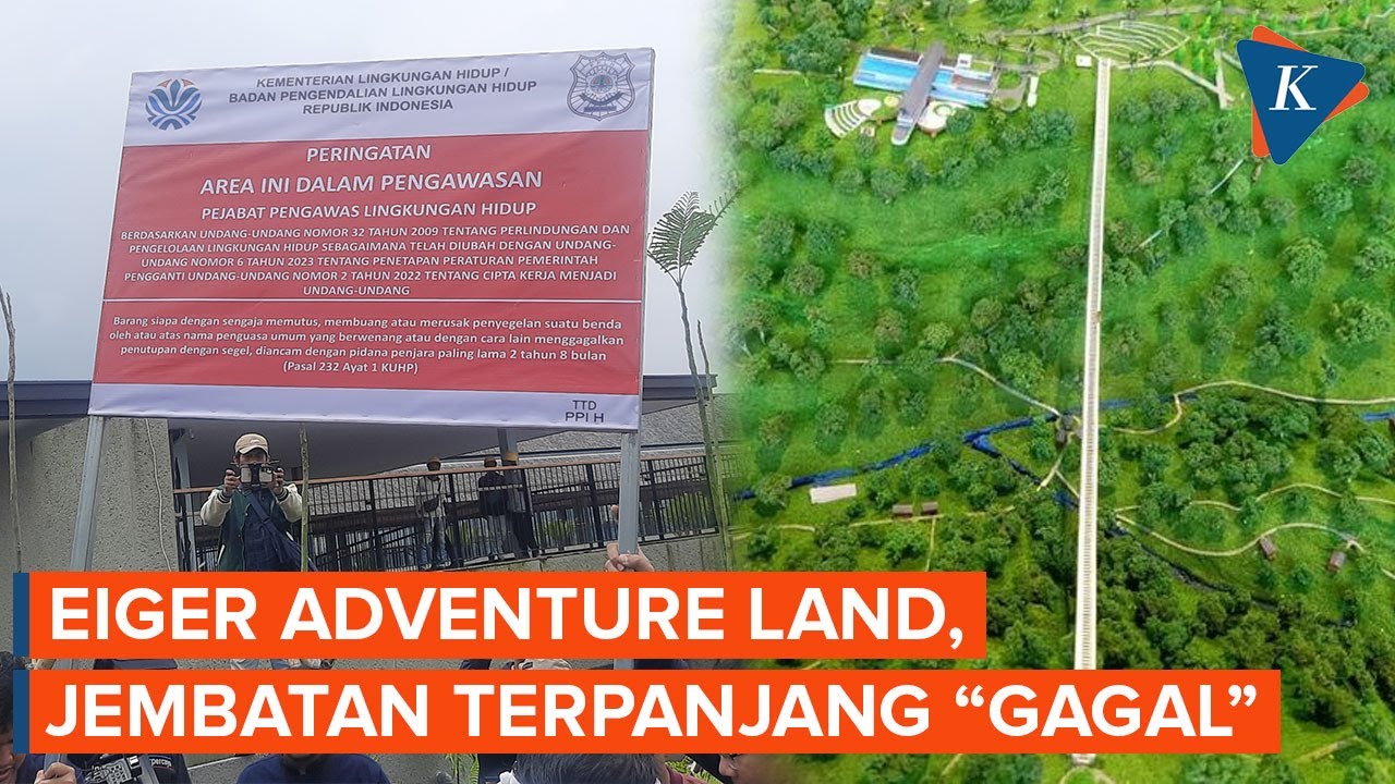Eiger Adventure Land, Jembatan Gantung Terpanjang di Dunia yang Diminta Dibongkar