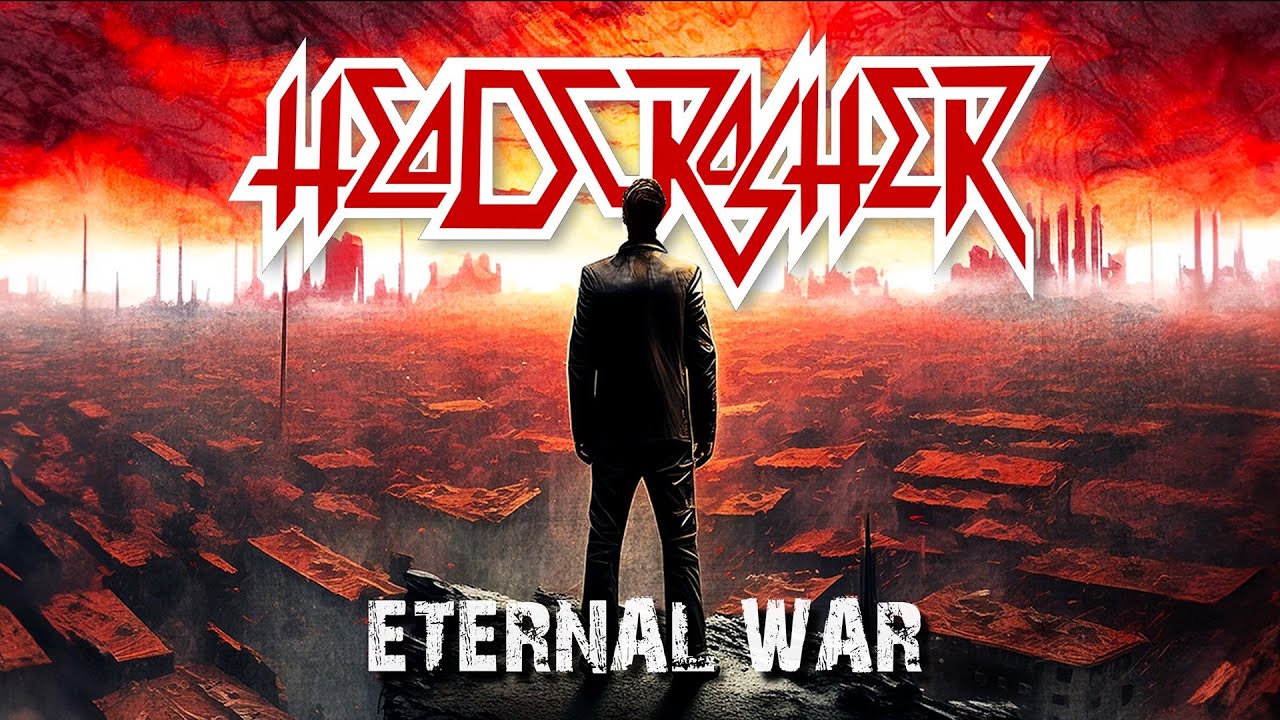 HEADCRASHER - ETERNAL WAR