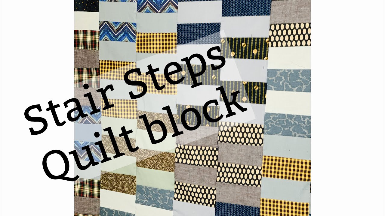 Stair steps quilt block-learn to quilt-simple sewing-use your scraps